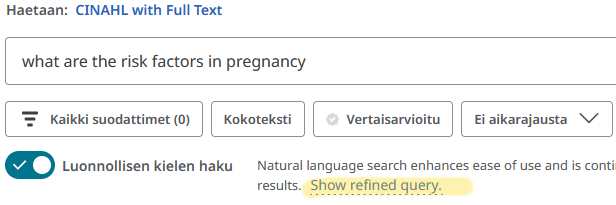 Click Show refined query to see, which keywords have been used and how they have been combined.